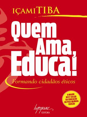 cover image of Quem ama, educa!